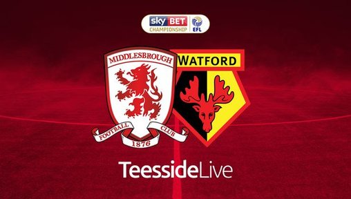 Middlesbrough vs Watford LIVE: Early team news from the Riverside